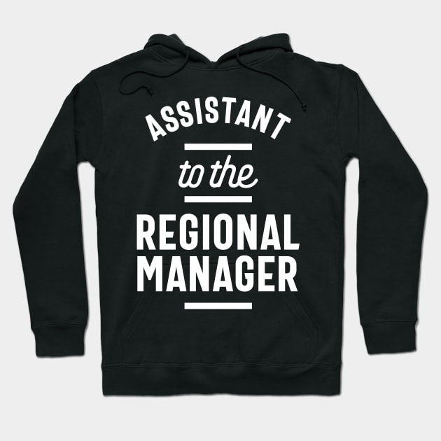 Assistant to the Regional Manager The Office Funny Hoodie by cidolopez